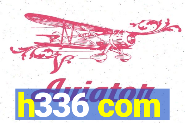 h336 com